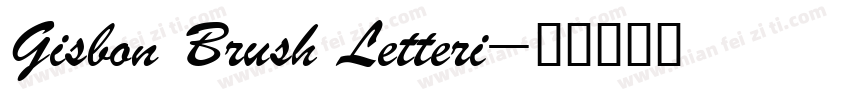 Gisbon Brush Letteri字体转换